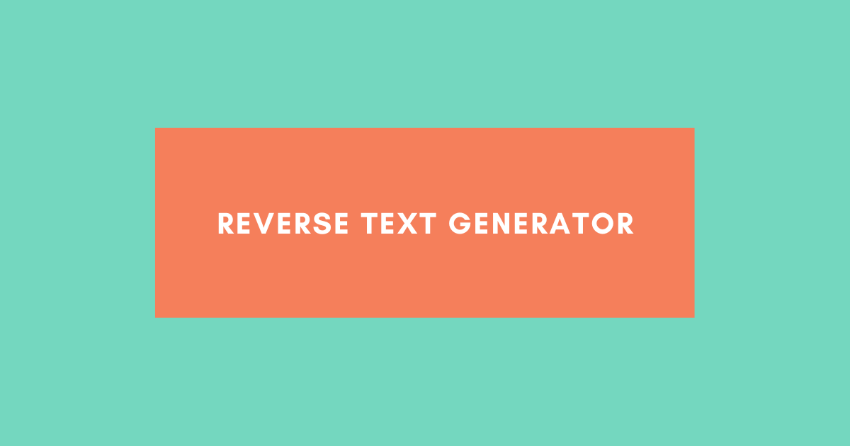 Reverse Generator | Walter Tools