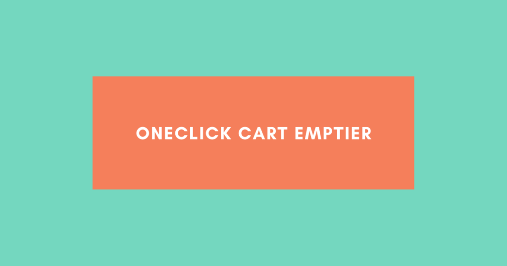 OneClick Cart Emptier